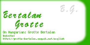 bertalan grotte business card